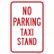Signmission No Parking Taxi Stand, Heavy-Gauge Aluminum Rust Proof Parking Sign, 18" L, 12" H, A-1218-25004 A-1218-25004 - alternate 1